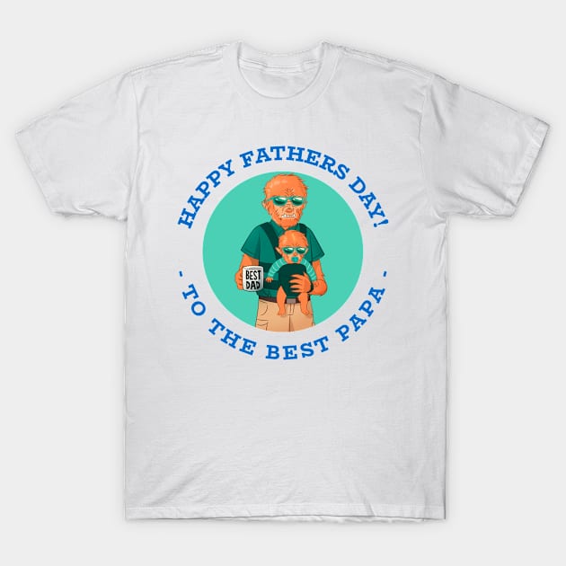 Happy Fathers Day - Worlds Best Papa T-Shirt by Rachel Garcia Designs